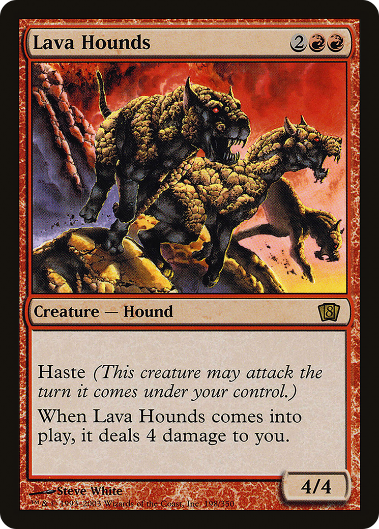 Lava Hounds (8ED-198★) - 8th Edition