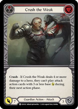 Crush the Weak (Red) (CRU032) - Crucible of War 1st Edition Rainbow Foil