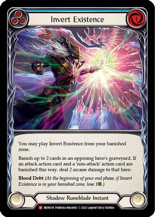 Invert Existence (MON158) - Monarch Unlimited Edition Rainbow Foil