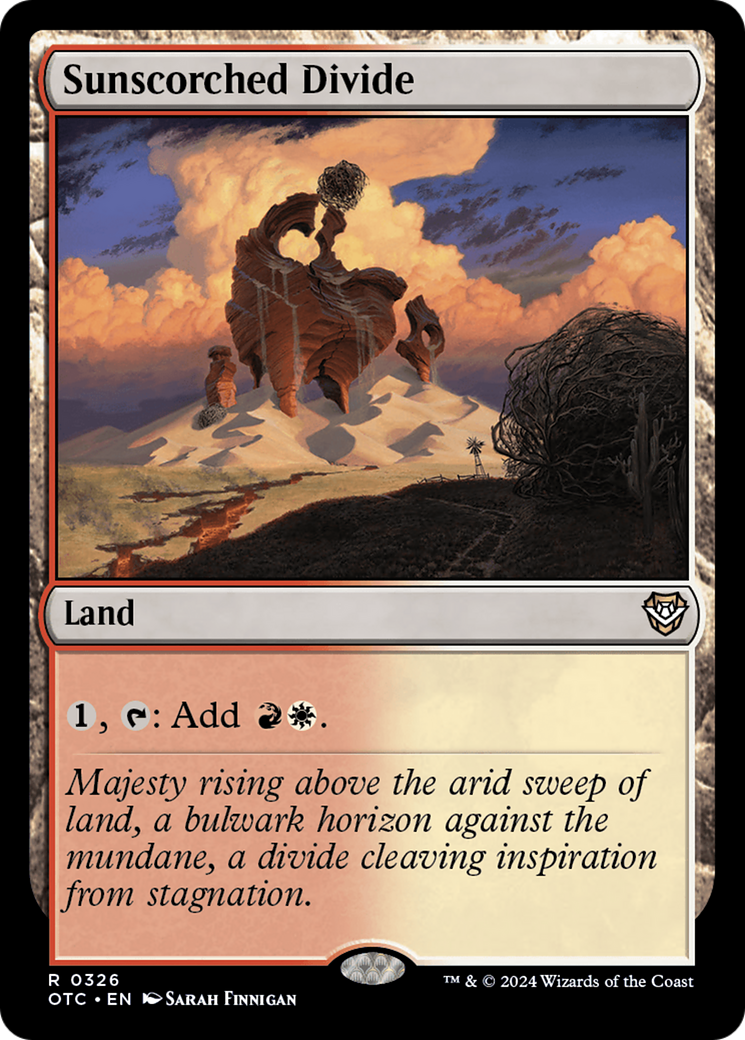 Sunscorched Divide (OTC-326) - Outlaws of Thunder Junction Commander - Premium MTG Single from Wizards of the Coast - Just $0.38! Shop now at Game Crave Tournament Store
