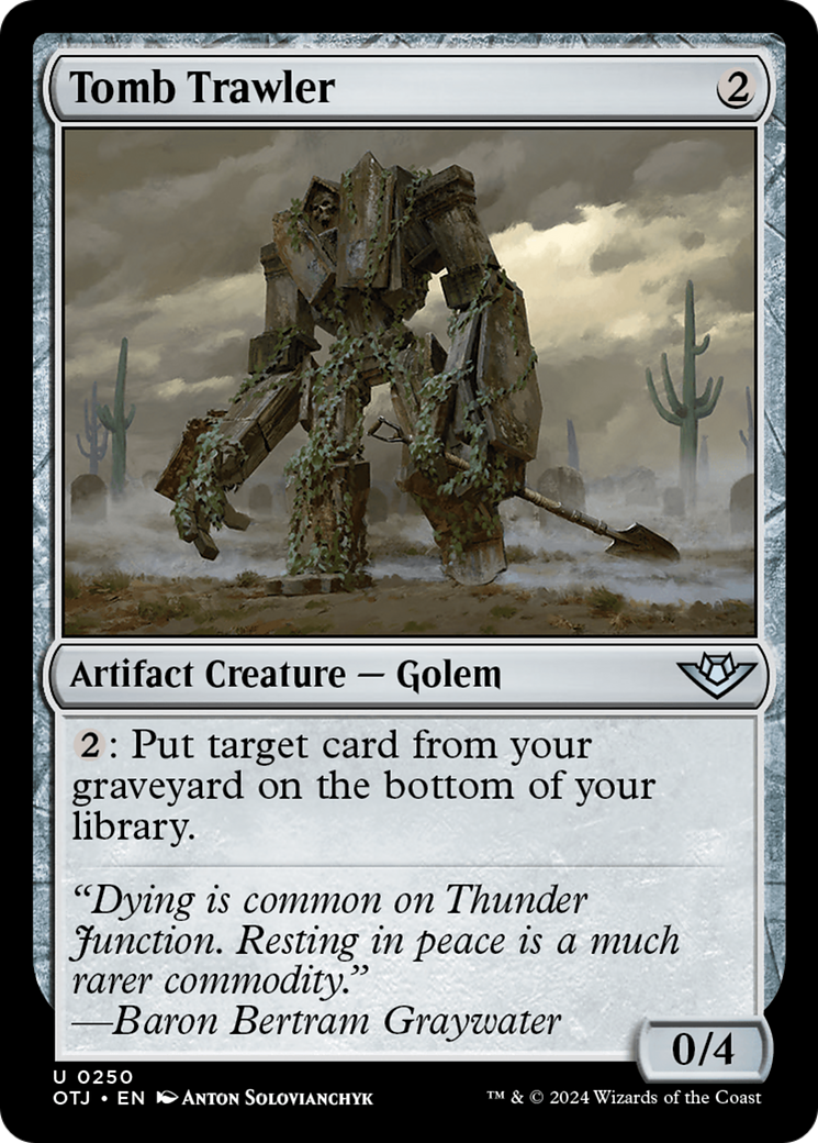 Tomb Trawler (OTJ-250) - Outlaws of Thunder Junction Foil - Premium MTG Single from Wizards of the Coast - Just $0.25! Shop now at Game Crave Tournament Store