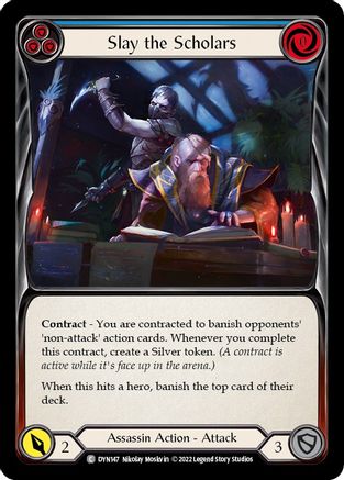 Slay the Scholars (Blue) (DYN147) - Dynasty Rainbow Foil