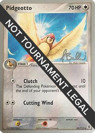 Pidgeotto - 2006 (Jimmy Ballard) 45 - World Championship Decks