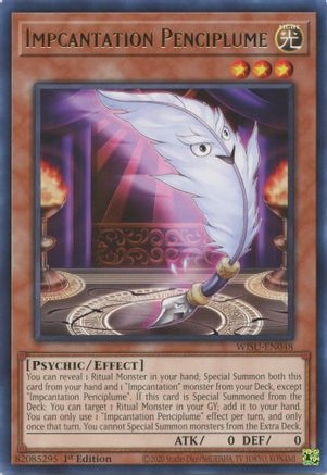 Impcantation Penciplume (WISU-EN048) - Wild Survivors 1st Edition - Premium Yugioh Single from Konami - Just $0.25! Shop now at Game Crave Tournament Store