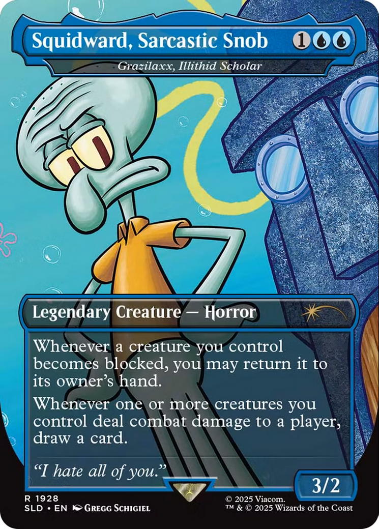 Grazilaxx, Illithid Scholar (SLD-1928) - Secret Lair Drop / Squidward, Sarcastic Snob (Borderless)