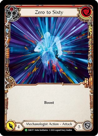Zero to Sixty (FAB177) - Flesh and Blood: Promo Cards Rainbow Foil