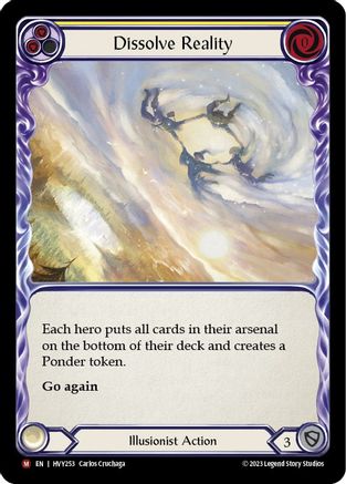 Dissolve Reality (HVY253) - Heavy Hitters Rainbow Foil