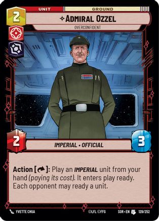 Admiral Ozzel - Overconfident (129) - Spark of Rebellion - Premium Star Wars: Unlimited Single from Spark of Rebellion - Just $0.08! Shop now at Game Crave Tournament Store