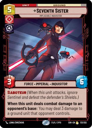 Seventh Sister - Implacable Inquisitor (SPARK OF REBELLION) Foil - Premium Star Wars: Unlimited Single from Spark of Rebellion - Just $0.22! Shop now at Game Crave Tournament Store