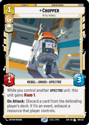 Chopper - Metal Menace (SPARK OF REBELLION) - Premium Star Wars: Unlimited Single from Spark of Rebellion - Just $0.21! Shop now at Game Crave Tournament Store