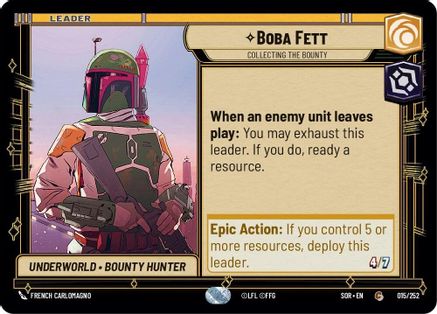 Boba Fett - Collecting the Bounty (15) - Spark of Rebellion - Premium Star Wars: Unlimited Single from Spark of Rebellion - Just $0.08! Shop now at Game Crave Tournament Store