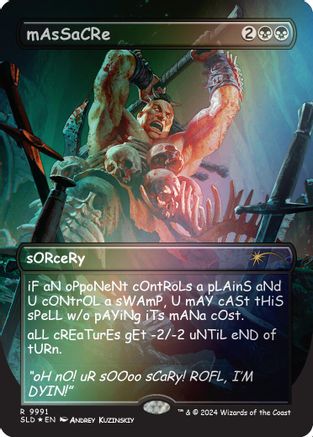 mAsSaCRe (Rainbow Foil) (SLD-9991) - Secret Lair Drop Series Foil - Premium MTG Single from Wizards of the Coast - Just $0.44! Shop now at Game Crave Tournament Store