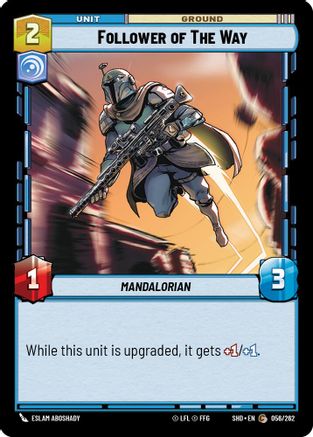 Follower of The Way (056/262) - Shadows of the Galaxy Foil - Premium Star Wars: Unlimited Single from Shadows of the Galaxy - Just $0.08! Shop now at Game Crave Tournament Store