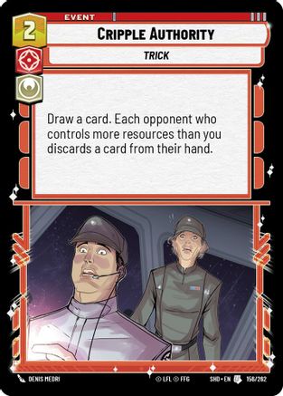 Cripple Authority (156/262) - Shadows of the Galaxy - Premium Star Wars: Unlimited Single from Shadows of the Galaxy - Just $0.08! Shop now at Game Crave Tournament Store
