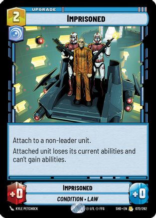 Imprisoned (072/262) - Shadows of the Galaxy Foil - Premium Star Wars: Unlimited Single from Shadows of the Galaxy - Just $0.08! Shop now at Game Crave Tournament Store