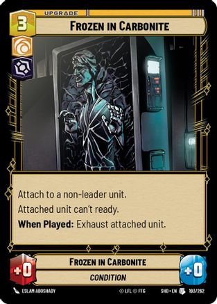 Frozen in Carbonite (193/262) - Shadows of the Galaxy Foil - Premium Star Wars: Unlimited Single from Shadows of the Galaxy - Just $0.08! Shop now at Game Crave Tournament Store