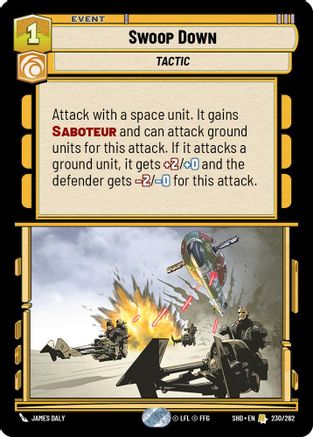 Swoop Down (230/262) - Shadows of the Galaxy Foil - Premium Star Wars: Unlimited Single from Shadows of the Galaxy - Just $0.40! Shop now at Game Crave Tournament Store