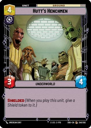 Hutt's Henchmen (240/262) - Shadows of the Galaxy Foil - Premium Star Wars: Unlimited Single from Shadows of the Galaxy - Just $0.08! Shop now at Game Crave Tournament Store
