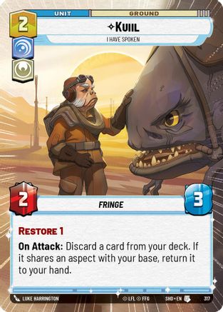 Kuiil - I Have Spoken (Hyperspace) (317) - Shadows of the Galaxy Foil - Premium Star Wars: Unlimited Single from Shadows of the Galaxy - Just $0.50! Shop now at Game Crave Tournament Store