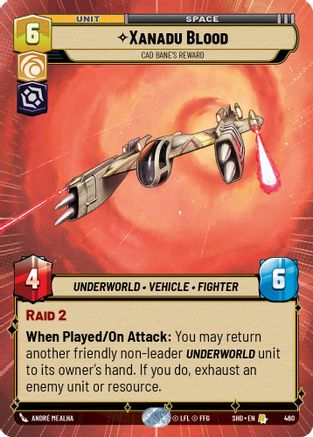 Xanadu Blood - Cad Bane's Reward (Hyperspace) (460) - Shadows of the Galaxy Foil - Premium Star Wars: Unlimited Single from Shadows of the Galaxy - Just $2.20! Shop now at Game Crave Tournament Store