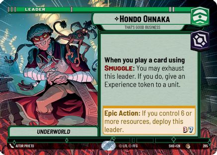 Hondo Ohnaka - That's Good Business (Hyperspace) (285) - Shadows of the Galaxy - Premium Star Wars: Unlimited Single from Shadows of the Galaxy - Just $0! Shop now at Game Crave Tournament Store