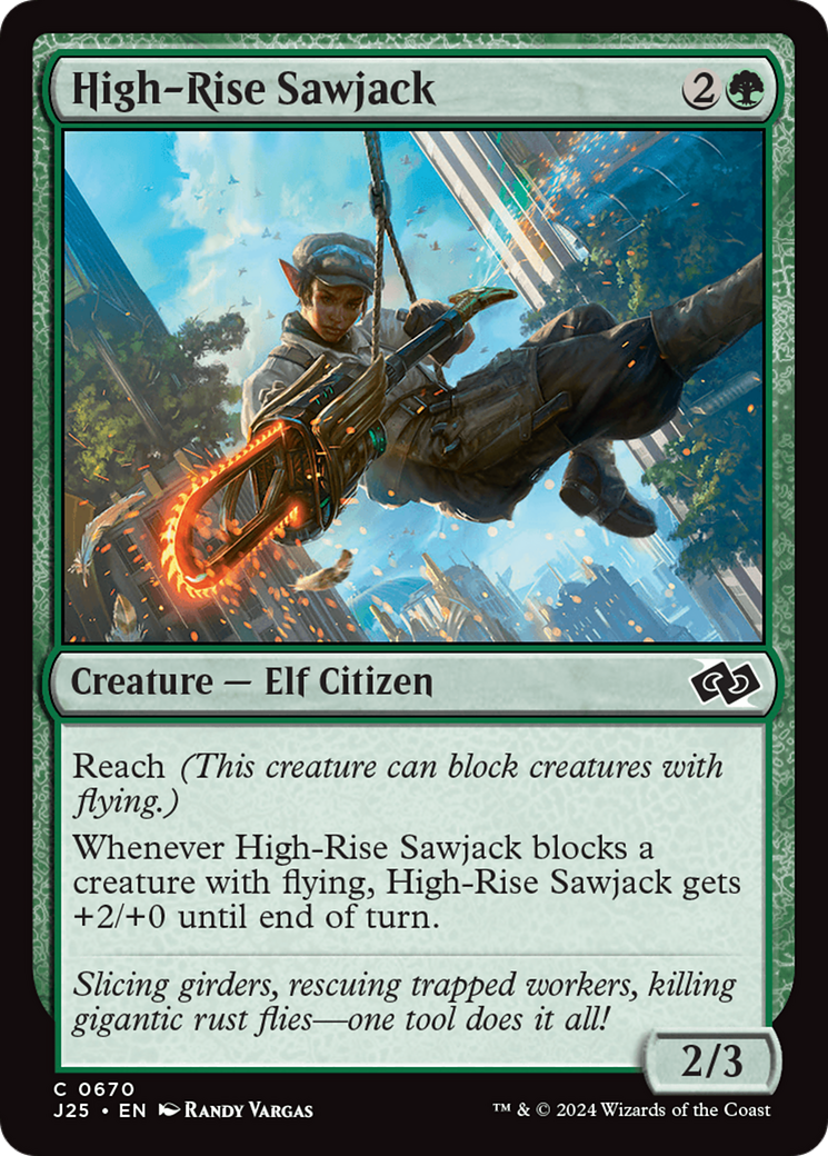 High-Rise Sawjack (J25-670) - Foundations Jumpstart - Premium MTG Single from Wizards of the Coast - Just $0.25! Shop now at Game Crave Tournament Store