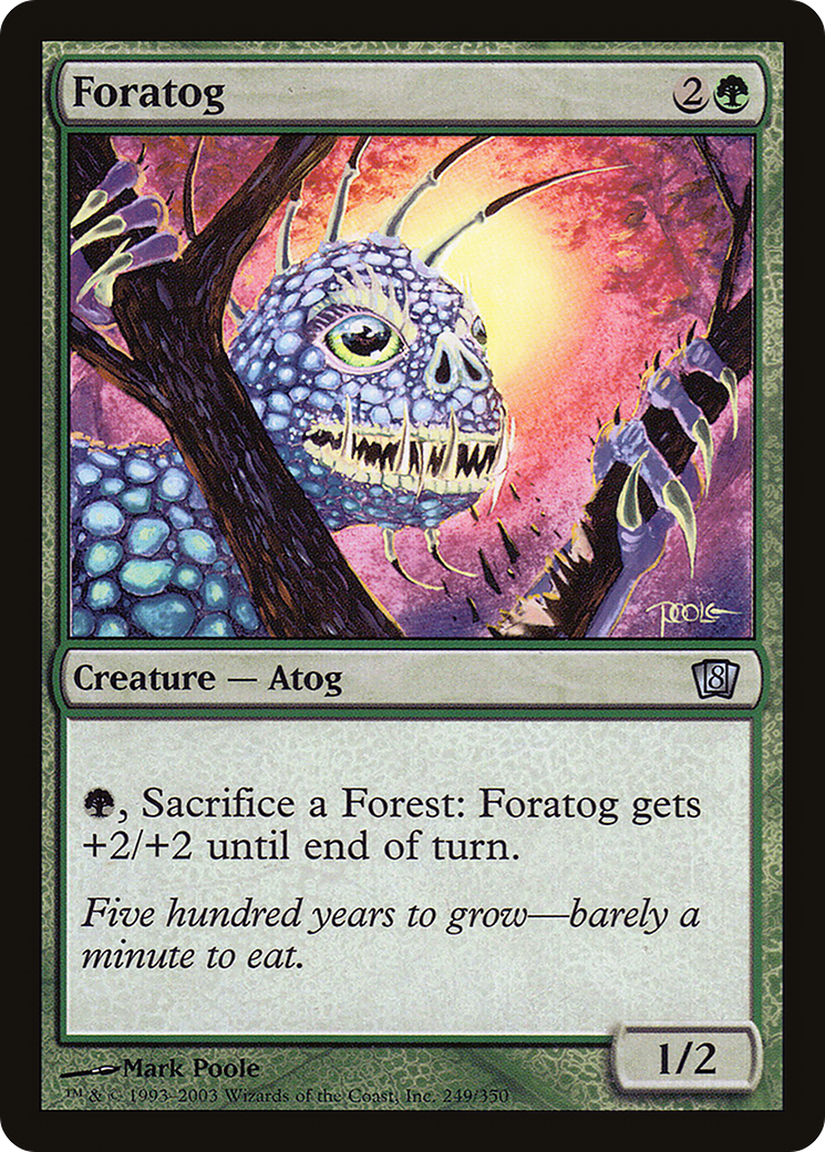 Foratog (8ED-249★) - 8th Edition