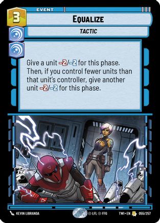 Equalize (055/257) - Twilight of the Republic Foil - Premium Star Wars: Unlimited Single from Twilight of the Republic - Just $0.08! Shop now at Game Crave Tournament Store