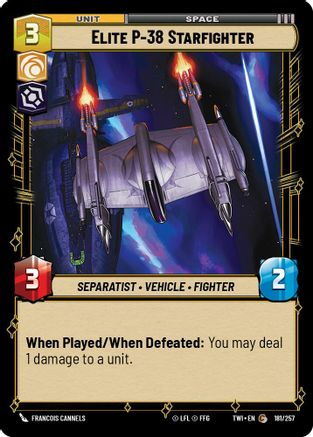 Elite P-38 Starfighter (181/257) - Twilight of the Republic - Premium Star Wars: Unlimited Single from Twilight of the Republic - Just $0.08! Shop now at Game Crave Tournament Store