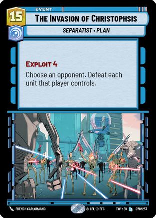 The Invasion of Christophsis (078/257) - Twilight of the Republic Foil - Premium Star Wars: Unlimited Single from Twilight of the Republic - Just $0.57! Shop now at Game Crave Tournament Store