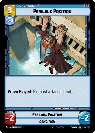 Perilous Position (070/257) - Twilight of the Republic Foil - Premium Star Wars: Unlimited Single from Twilight of the Republic - Just $0.08! Shop now at Game Crave Tournament Store