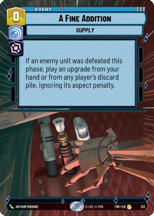 A Fine Addition (Hyperspace) (313) - Twilight of the Republic - Premium Star Wars: Unlimited Single from Twilight of the Republic - Just $0.40! Shop now at Game Crave Tournament Store