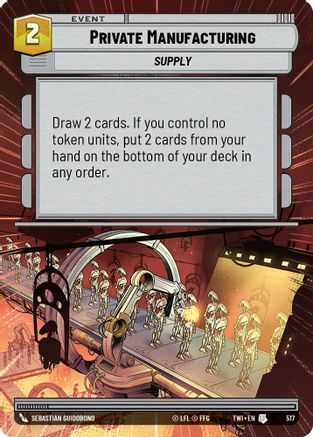 Private Manufacturing (Hyperspace) (517) - Twilight of the Republic - Premium Star Wars: Unlimited Single from Twilight of the Republic - Just $0.12! Shop now at Game Crave Tournament Store