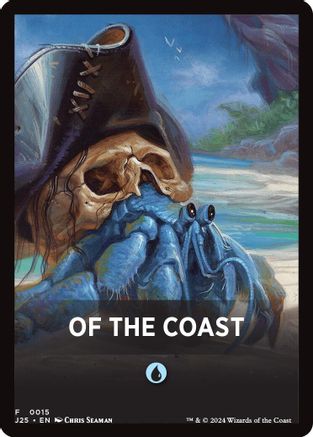 Of The Coast Theme Card (-015) - Foundations Jumpstart - Premium MTG Single from Wizards of the Coast - Just $0.22! Shop now at Game Crave Tournament Store