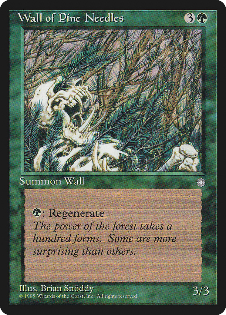 Wall of Pine Needles (ICE-274) - Ice Age - Premium MTG Single from Wizards of the Coast - Just $0.08! Shop now at Game Crave Tournament Store