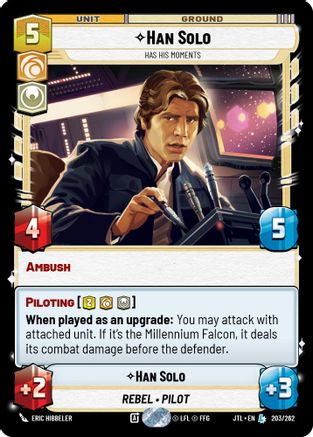 Han Solo - Has His Moments (203/262) - Jump to Lightspeed - Premium Star Wars: Unlimited Single from Fantasy Flight Games - Just $4.13! Shop now at Game Crave Tournament Store