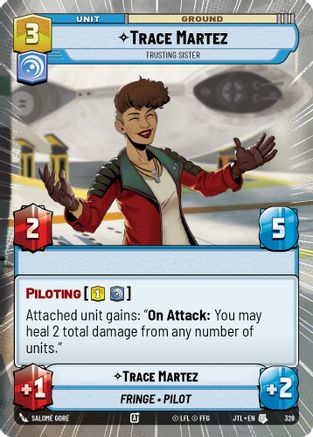 Trace Martez - Trusting Sister (Hyperspace) (328) - Jump to Lightspeed - Premium Star Wars: Unlimited Single from Fantasy Flight Games - Just $0! Shop now at Game Crave Tournament Store