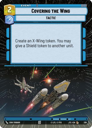 Covering the Wing (Hyperspace) (338) - Jump to Lightspeed - Premium Star Wars: Unlimited Single from Fantasy Flight Games - Just $0.08! Shop now at Game Crave Tournament Store