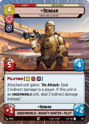 Dengar - Crude and Slovenly (Hyperspace) (401) - Jump to Lightspeed - Premium Star Wars: Unlimited Single from Fantasy Flight Games - Just $0.13! Shop now at Game Crave Tournament Store