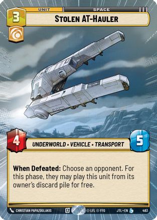 Stolen AT-Hauler (Hyperspace) (483) - Jump to Lightspeed - Premium Star Wars: Unlimited Single from Fantasy Flight Games - Just $2.32! Shop now at Game Crave Tournament Store