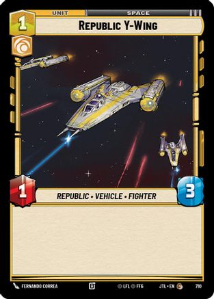 Republic Y-Wing (Foil) (710) - Jump to Lightspeed Foil - Premium Star Wars: Unlimited Single from Fantasy Flight Games - Just $0.08! Shop now at Game Crave Tournament Store