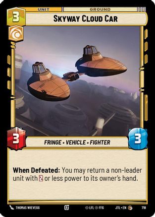 Skyway Cloud Car (Foil) (718) - Jump to Lightspeed Foil - Premium Star Wars: Unlimited Single from Fantasy Flight Games - Just $0.08! Shop now at Game Crave Tournament Store