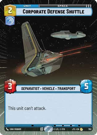 Corporate Defense Shuttle (Hyperspace Foil) (793) - Jump to Lightspeed Foil - Premium Star Wars: Unlimited Single from Fantasy Flight Games - Just $0.15! Shop now at Game Crave Tournament Store