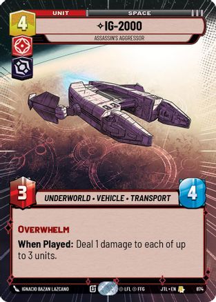 IG-2000 - Assassin's Aggressor (Hyperspace Foil) (874) - Jump to Lightspeed Foil - Premium Star Wars: Unlimited Single from Fantasy Flight Games - Just $0.91! Shop now at Game Crave Tournament Store
