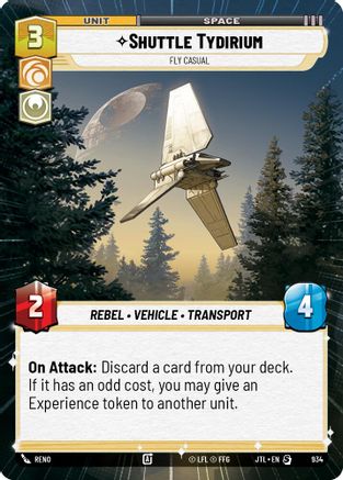 Shuttle Tydirium - Fly Casual (Hyperspace Foil) (934) - Jump to Lightspeed Foil - Premium Star Wars: Unlimited Single from Fantasy Flight Games - Just $0.34! Shop now at Game Crave Tournament Store
