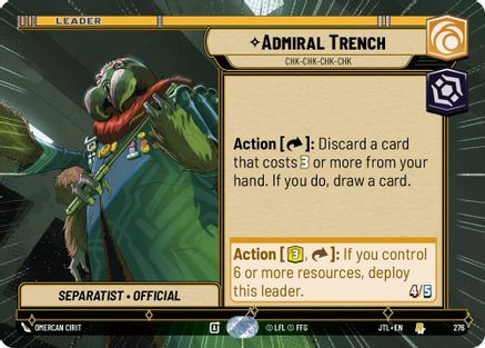 Admiral Trench - Chk-chk-chk-chk (Hyperspace) (276) - Jump to Lightspeed - Premium Star Wars: Unlimited Single from Fantasy Flight Games - Just $0.08! Shop now at Game Crave Tournament Store