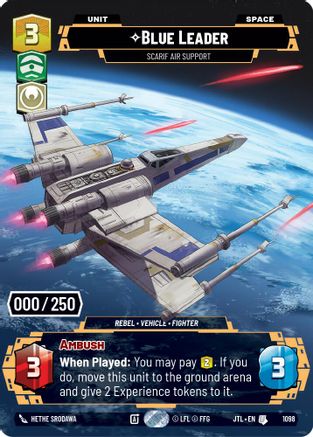 Blue Leader - Scarif Air Support (Serialized) (1098) - Jump to Lightspeed Foil - Premium Star Wars: Unlimited Single from Fantasy Flight Games - Just $50.63! Shop now at Game Crave Tournament Store