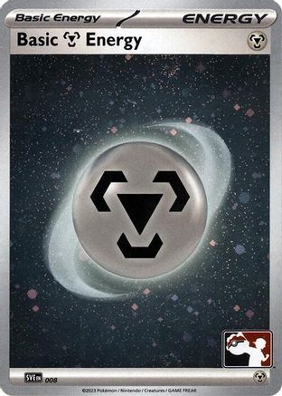 Basic Metal Energy - 008 (Cosmos Holo) 8 - Prize Pack Series Cards Holofoil