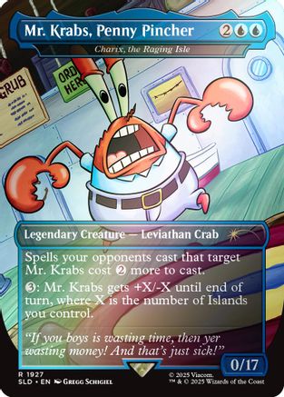 Mr. Krabs, Penny Pincher - Charix, the Raging Isle (Rainbow Foil) (SLD-1927) - Secret Lair Drop Series Foil - Premium MTG Single from Wizards of the Coast - Just $0.63! Shop now at Game Crave Tournament Store