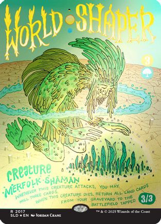 World Shaper (Rainbow Foil) (SLD-2017) - Secret Lair Drop Series Foil - Premium MTG Single from Wizards of the Coast - Just $1.08! Shop now at Game Crave Tournament Store